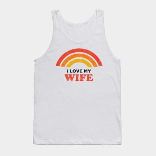 I Love My Wife Tank Top